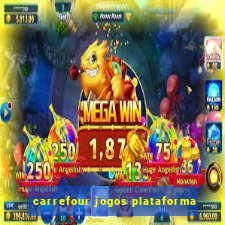 carrefour jogos plataforma